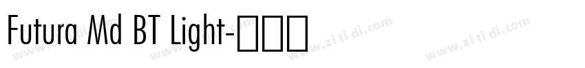 Futura Md BT Light字体转换